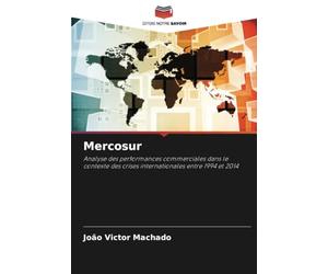 Mercosur: Analyse des performances commerciales dans le contexte des crises internationales entre 1994 et 2014