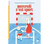 Mercredi, c'est sport - Thomas Gornet - Rouergue - broché - Roman junior