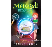 Mercredi de Sorcière: Un Mystère de la Semaine de Tabitha Chase