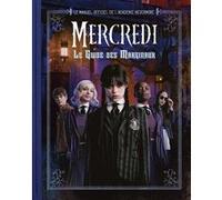 Mercredi – Le Guide des Marginaux – Gallimard