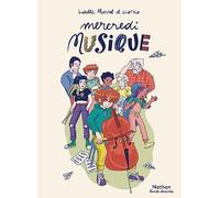 Lisette Morival & Clotka – Mercredi musique – Tome 1 – BD dès 8 ans – Cartonné
