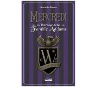 Mercredi Ou L'héritage De La Famille Adams