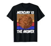 Mercure Humour Rétro Science Espace Planète Réponse T-Shirt