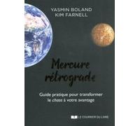 Mercure rétrograde - Guide pratique pour transformer le chaos à votre avantage
