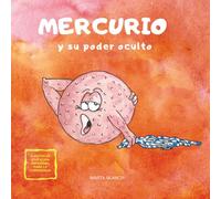 MERCURIO Y SU PODER OCULTO: CUENTOS SOBRE EMOCIONES Y EMPATÍA. LA VERGÜENZA Y LA TARTAMUDEZ
