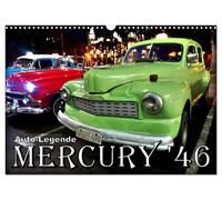 MERCURY '46 - Auto-Legende (Wandkalender 2026 DIN A3 quer), CALVENDO Monatskalender: Der Buckel-Mercury von 1946 in Kuba