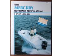 Mercury Outboard Shop Manual: 3-275 Hp : 1990-1993