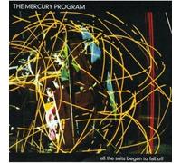 Mercury Program - All The Suits Began To Fall