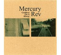 Mercury Rev - Goddess on a Hiway [Import]