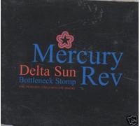 MERCURY REV - MERCURY REV CD Single-Delta sun,bottleneck stomp (mint)