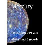 Mercury: The Messenger of the Skies