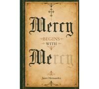 Mercy Begins With Me