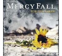 Mercy Fall – For The Taken – Import