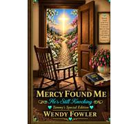 Mercy Found Me: He’s still knocking