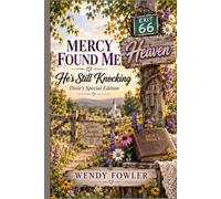 Mercy Found Me: He’s still knocking