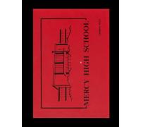 Mercy High School - 1988 Yearbook | Official Classmates® Premium Reprint | Authentic Archival Edition | Softcover