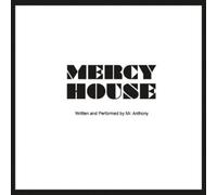 Mr. Anthony - Mercy House