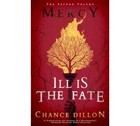 Mercy: Ill is the Fate (The Second Volume)