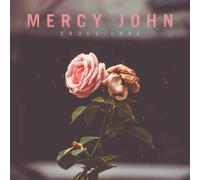 Mercy John – Cruel Love – Vinyle – Bertus