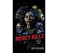 Mercy Kills