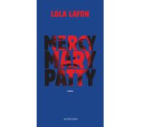 Mercy, Mary, Patty
