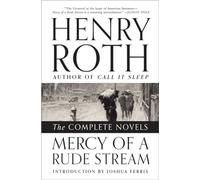 Mercy of a Rude Stream: The Complete Novels