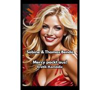 Mercy packt aus!: Eine witzig-spritzige Komödie mit Lach-Garantie.