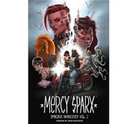 Mercy Sparx Omnibus Volume 2 by Josh Blaylock & Pat Shand & Illustrated by Matt Merhoff Josh Blaylock Pat Shand Illustrated by Matt Merhoff (Auteur)