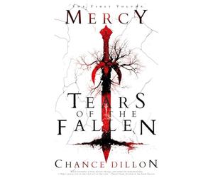Mercy: Tears of the Fallen (The First Volume)