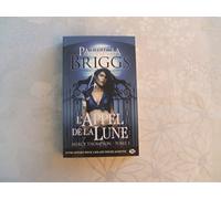 Mercy Thompson, T1 : L'Appel de la lune