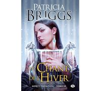 Patricia Briggs – Mercy Thompson, T14 : Le Chant de l'hiver – Roman – Broché