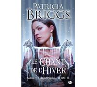 Mercy Thompson, T14 : Le Chant de l'hiver