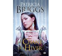 Mercy Thompson, T14 : Le Chant De L'hiver