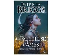 Mercy Thompson - Tome 13 - La Faucheuse D'âmes