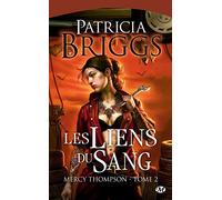 Mercy Thompson, Tome 2: Les Liens du sang