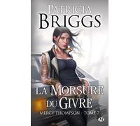 Patricia Briggs – Mercy Thompson, Tome 7 : La Morsure du givre – Poche