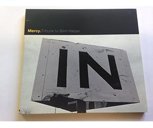 Mercy - Tribute to Slim Harpo