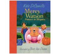 Mercy Watson: Princess In Disguise