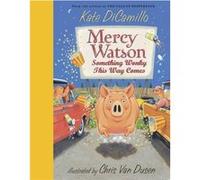 Mercy Watson Something Wonky This Way Comes by Kate DiCamillo & Illustrated by Chris Van Dusen Kate DiCamillo (Auteur)