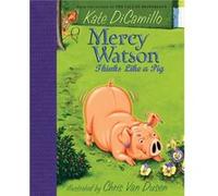 Mercy Watson Thinks Like a Pig by Kate DiCamillo & Illustrated by Chris Van Dusen Kate DiCamillo (Auteur)