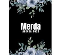 Merda Agenda 2026: Planer 2026 giornaliera, settimanale e mensile per ragazze e donne - per pianificare il proprio tempo e organizzare la propria ... da colorare per il relax e la creatività.