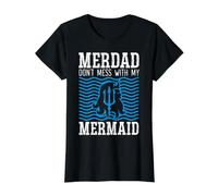 Merdad Don't Mess with My Mermaid Security Meilleur père de Tous Les Temps T-Shirt Graphique avec Valeur, Femme, Noir, M