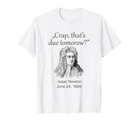 Merde, C'est dû Demain? | École de Physique de Science drôle T-Shirt