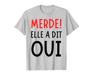 Merde Elle A Dit Oui - Déguisement 2 Personnes Futur Marié T-Shirt