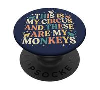 Merde, il s'avère Que C'est Mon Cirque et Que ce sont Mes singes PopSockets PopGrip Adhésif