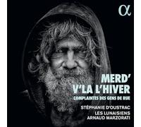 Merd'V'Là l'hiver. Complaintes des Gens de Rue