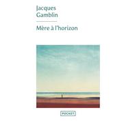 Mère à l'horizon