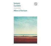 Mère À L'horizon