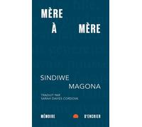 Mère à mère - Sindiwe Magona - Mémoire d'encrier - broché - Roman