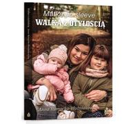 Mère après la manche Combattre l'obésité Anna Rumocka-WoŸniakowska (Buch auf Polnisch)